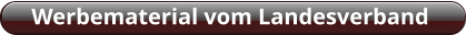 Werbematerial vom Landesverband