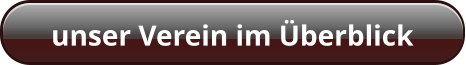 unser Verein im Überblick
