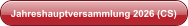 Jahreshauptversammlung 2026 (CS)